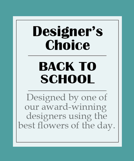 BACK TO SCHOOL DESIGNER'S CHOICE